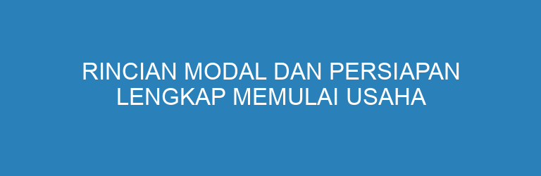 Rincian Modal dan Persiapan Lengkap Memulai Usaha Digital Printing dari Nol